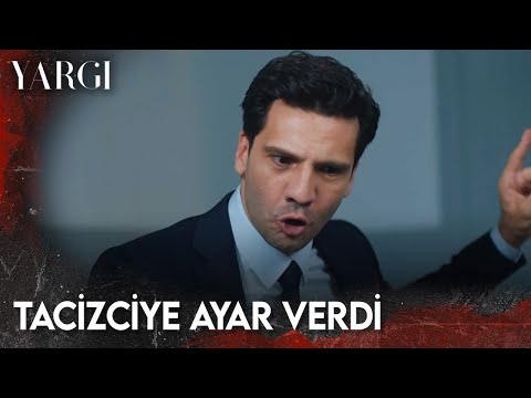 Yargı 64. Bölüm - Tacizciye Ayar Verdi