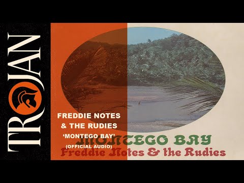 Freddie Notes & The Rudies - Montego Bay (Official Audio)