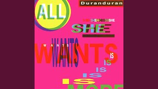All She Wants Is (Euro Dub Mix)