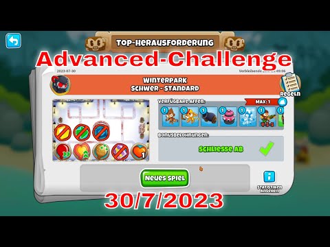 BTD 6 Top Herausforderung 30.07.2023 | bloonstd6 - Advanced Challenge  -  How Fast Are You