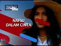 THRILER Nafsu Dalam Cinta Film Indonesia Sinema Jadul