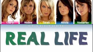 Girls Aloud - Real Life (Color Coded Lyrics)