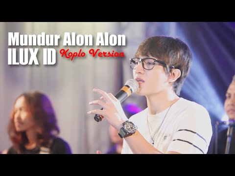 ILUX ID - MUNDUR ALON ALON (Koplo Version) - (Official Music Video)
