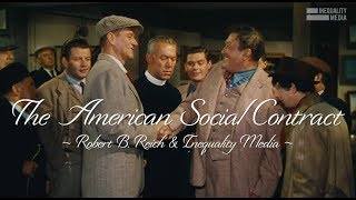Robert Reich: The American Social Contract