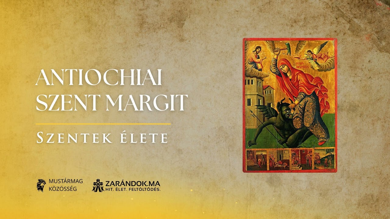 Antiochiai Szent Margit: Az igazgyöngy, aki ragyogott a sötétben – Szentek élete