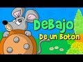 Debajo de un Botón (Canción infantil)