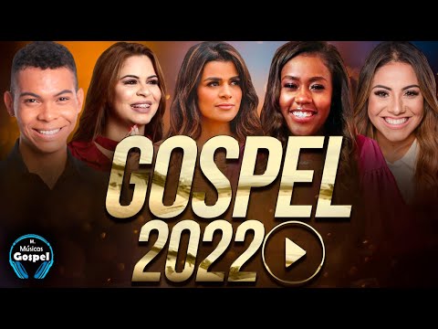 Louvores e Adoração 2022 - As Melhores Músicas Gospel Mais Tocadas 202