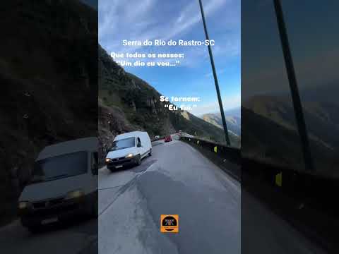 Descendo a Serra do Rio do Rastro-SC #sul #serradoriodorastro #santacatarina #bomjardimdaserrasc
