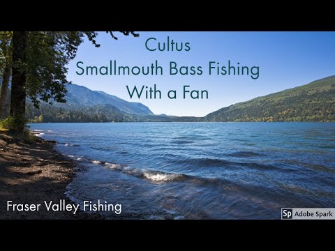 Smallmouth Bass Fishing at Cultus Lake with a Fan!