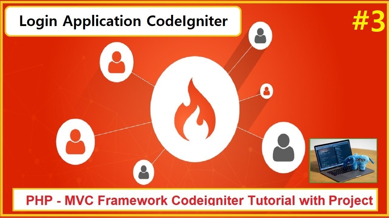 Login Application CodeIgniter  | PHP - MVC Framework CodeIgniter Tutorial with Project | Part 3