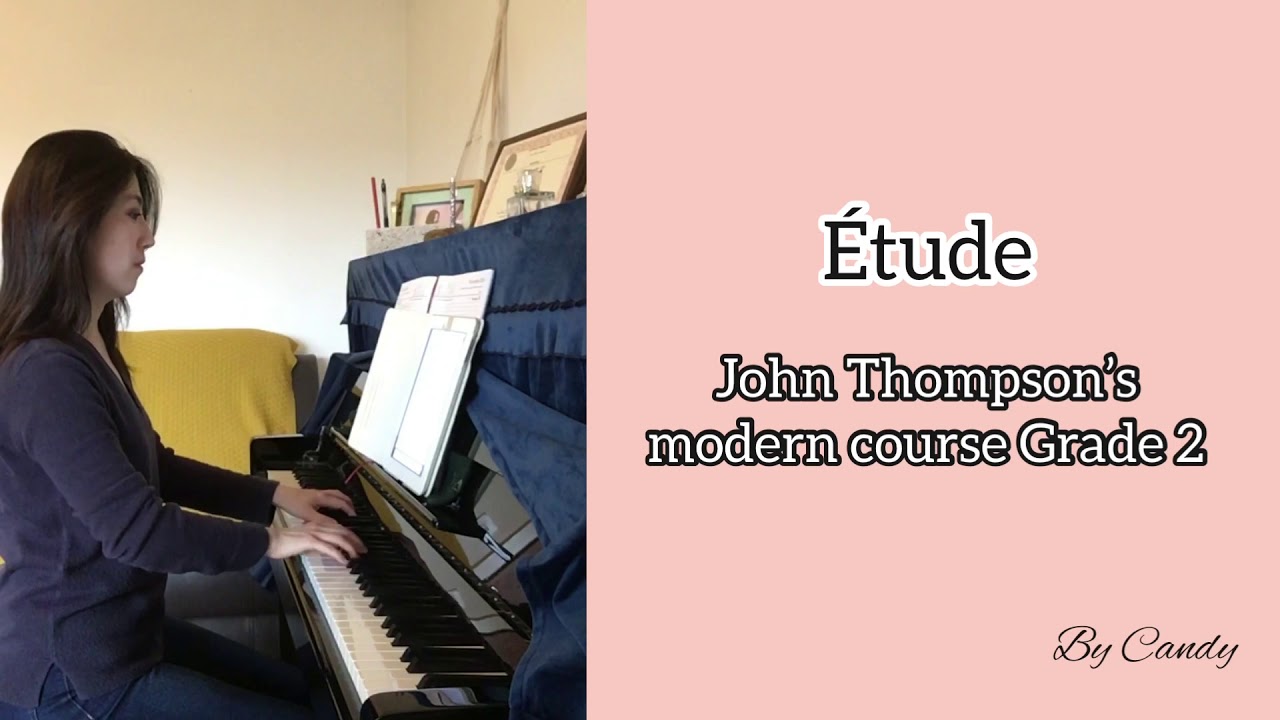Étude(chord exercises)———John Thompson’s modern course grade 2 | Candy Wang