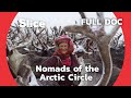 Komi, a Journey Across the Arctic | SLICE | FULL DOCUMENTARY
