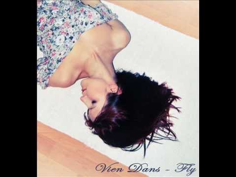 Vien Dans - Fly (2010 StOk Remix) //Hungary