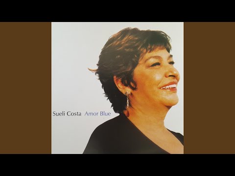 Amor Blue - Sueli Costa