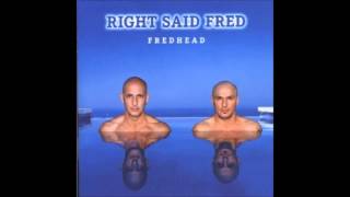 Right Said Fred - The Sun Changes Everything