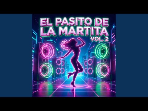 El Pasito De La Martita, Vol. II