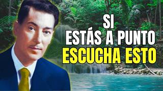 SI ESTÁS A PUNTO DE RENDIRTE, ESCUCHA ESTO | NEVILLE GODDARD