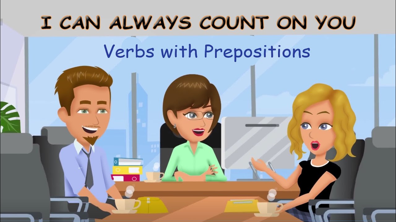 Verbs with Prepositions