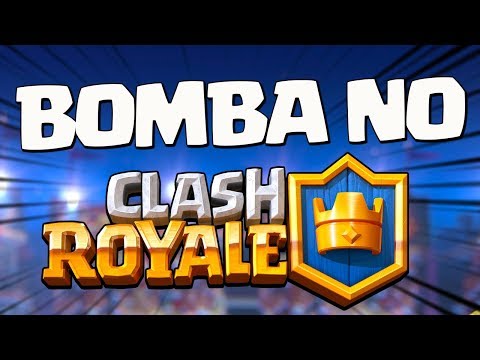 BOMBA NO CLASH ROYALE - ELA VOLTOU !!