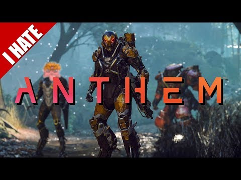 I HATE ANTHEM