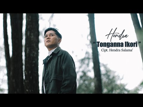 HENDRA SALAMA' - Tonganna Ikori ( Official Music Video )
