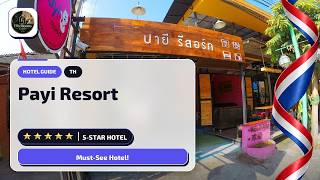 Who Should Stay at Payi Resort in Pai? Honest Verdict🛏️