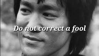 Bruce Lee( Do not correct a fool ) Whatsapp Status