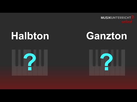 Was ist ein HALBTON & GANZTON und was ist der Unterschied?
