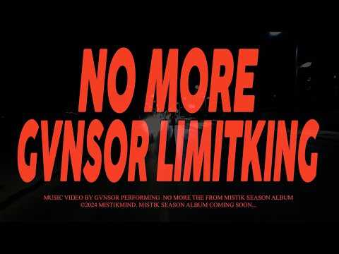 Gvnsor x Limit King - No More