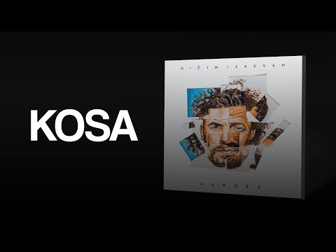 Ničim izazvan - Kosa