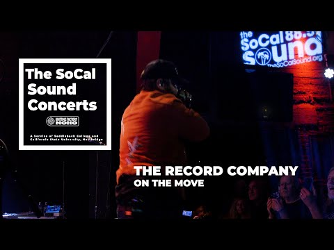 The Record Company - On the Move (Live from 88.5FM The SoCal Sound)