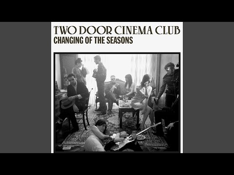 download lagu mp3 mp4 Two Door Cinema Club Golden Veins, download mp3 Two Door Cinema Club Golden Veins free downloadn, video klip Two Door Cinema Club Golden Veins