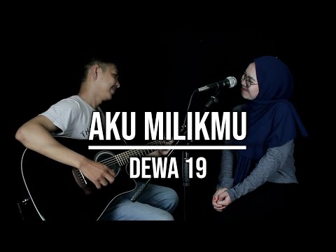 AKU MILIKMU - DEWA 19 (LIVE COVER INDAH YASTAMI)