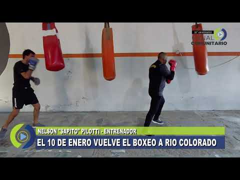 Boxing returns to Rio Colorado on January 10th with Sapito Pilotti and Marcos Mara.