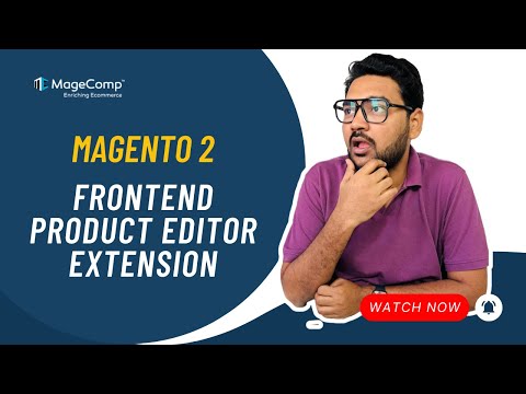 Magento 2 Frontend Product Editor Extension by Magecomp