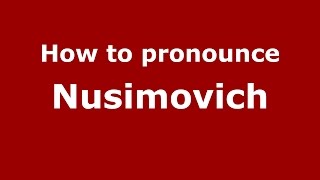 How to pronounce Nusimovich