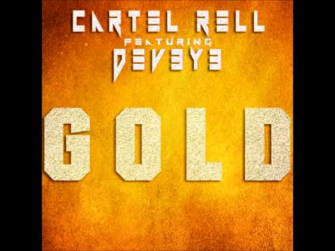 Cartel Rell Ft Dev3y3 - Gold