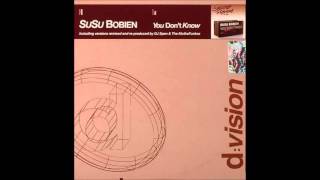 (2010) Su Su Bobien - You Don't Know [The MuthaFunkaz Tribute RMX]