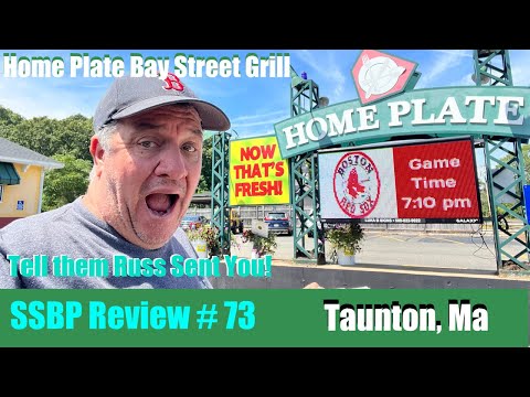 SSBP Review #73 Home Plate Bay Street Grill ~ Taunton Ma