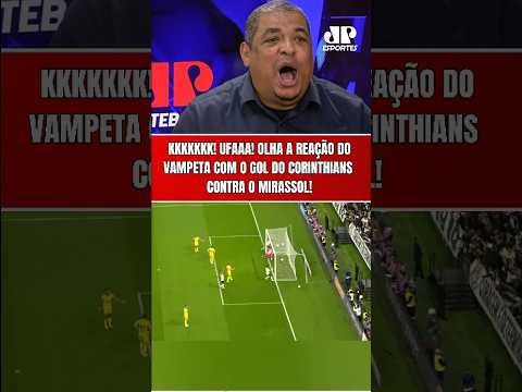 É O GOL DO ALÍVIO DO CORINTHIANS!!! REAÇÃO DO VAMPETA AO GOL DE MATHEUS BIDU CONTRA O MIRASSOL!
