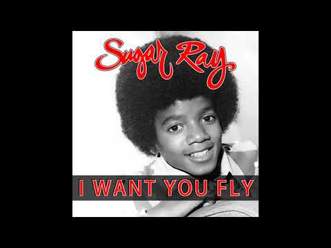 Ryan Nellis Mashups - I Want You Fly (Jackson 5 vs. Sugar Ray)