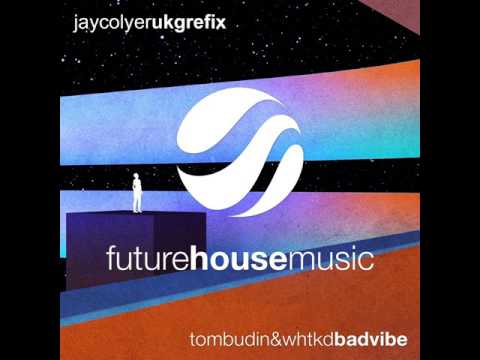 Tom Budin & WHTKD - Bad Vibe (Jay Colyer UKG Refix)