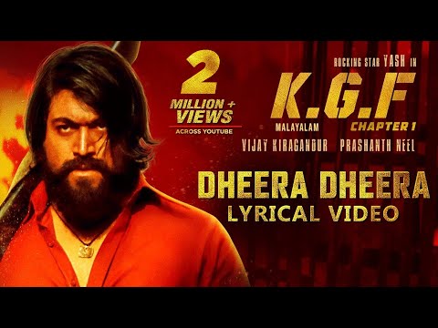 Dheera Dheera Song with Lyrics | KGF Malayalam Movie | Yash | Prashanth Neel|Hombale Films|Kgf Songs