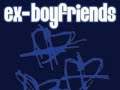 Ex-Boyfriends Stop Drop Rock n Roll