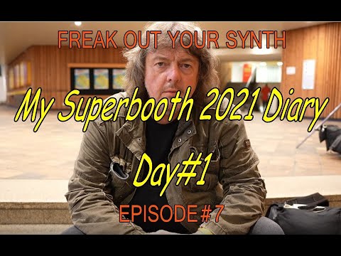 MY SUPERBOOTH 2021 DIARY - DAY1 + AODYO + ASM + ARTURIA