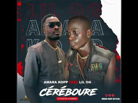 LIL OG FEAT AMARA KOPP -  CÉRÉBOURE ( Son officiel )