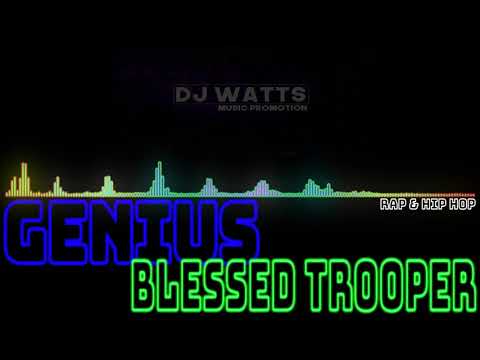 GENIUS - Blessed Trooper (Feat Hendrix Harris) [Rap & Hip Hop]