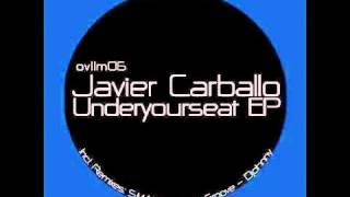 Javier Carballo - Underyourseat (Luis Groove Seatbealtoms Remix)