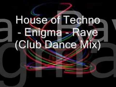 House of Techno - Enigma - Rave (Club Dance Mix)