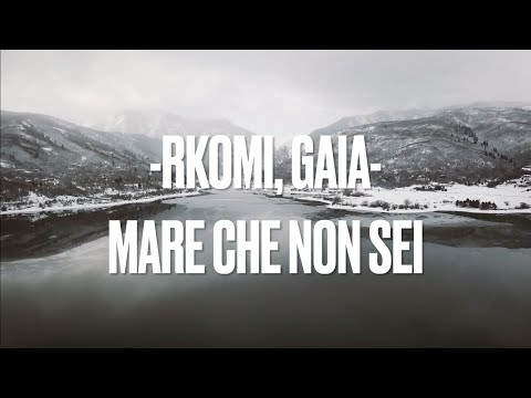 Mare che non sei//Rkomi, Gaia - lyrics/testo